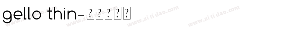 gello thin字体转换